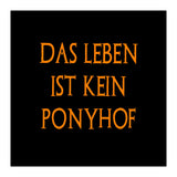 Das Leben Ist kein ponyhof - German sayings (Print Only) thumbnail