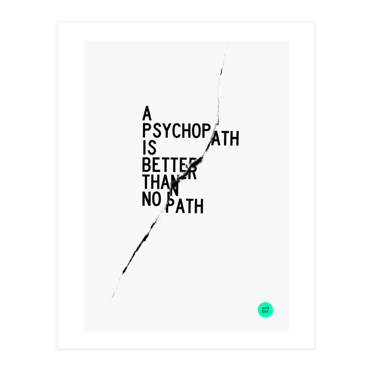 PSYCHOPATH (Print Only)
