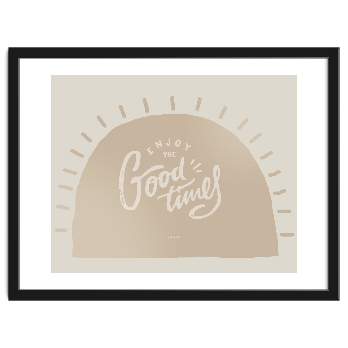 Enjoy the Good times I