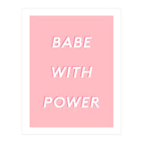 Babe With Power (Print Only) thumbnail