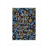 I Don't Think... (Print Only) thumbnail
