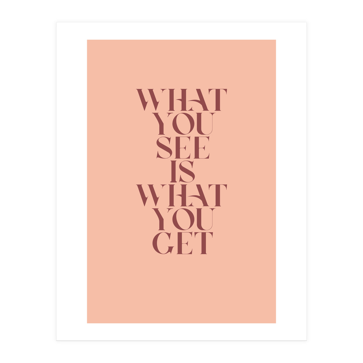 WHAT YOU SEE - Color (Print Only)