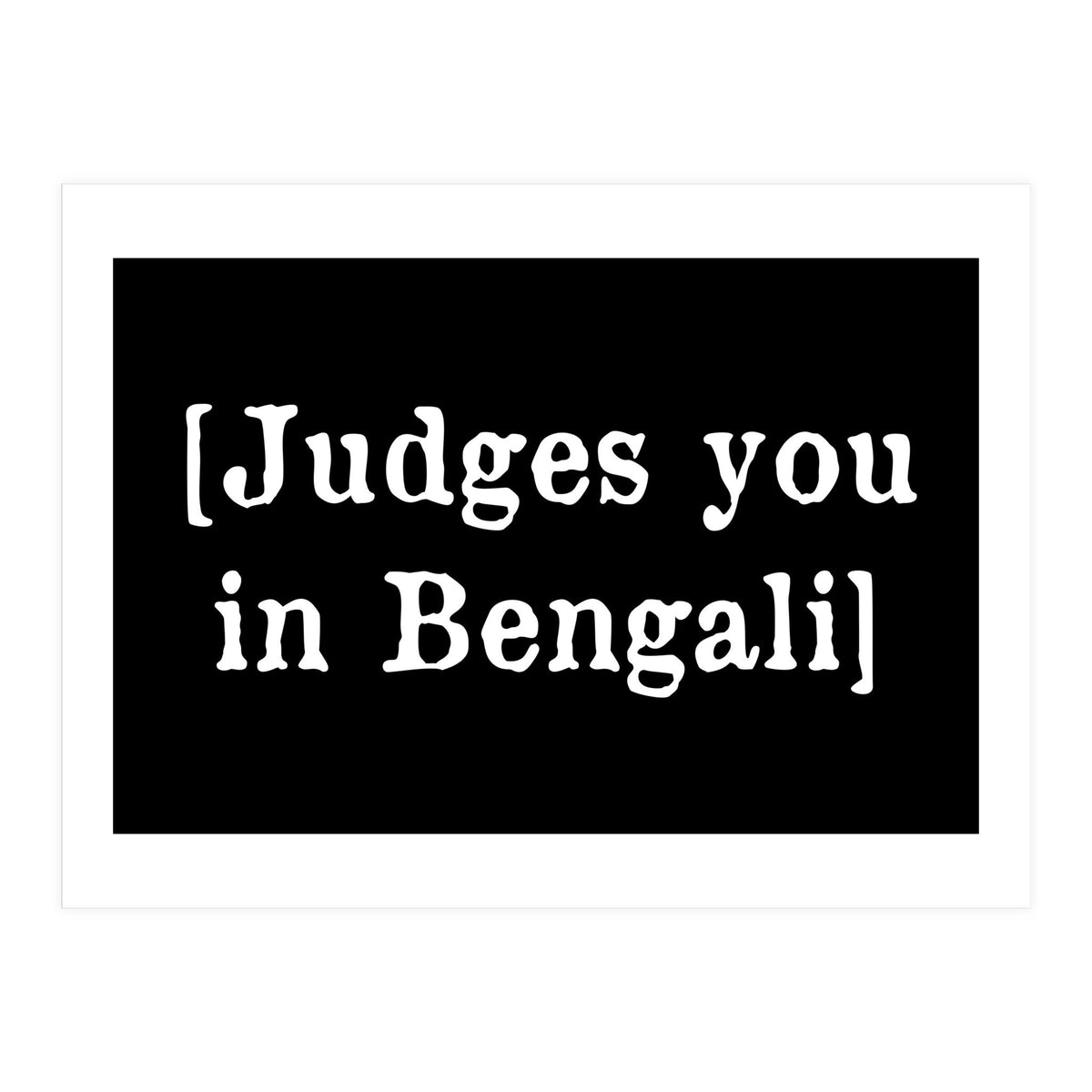 Judges You In Bengali (Print Only)