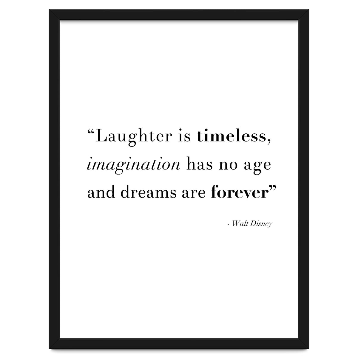 Laughter, Imagination, Dreams, Quote Disney