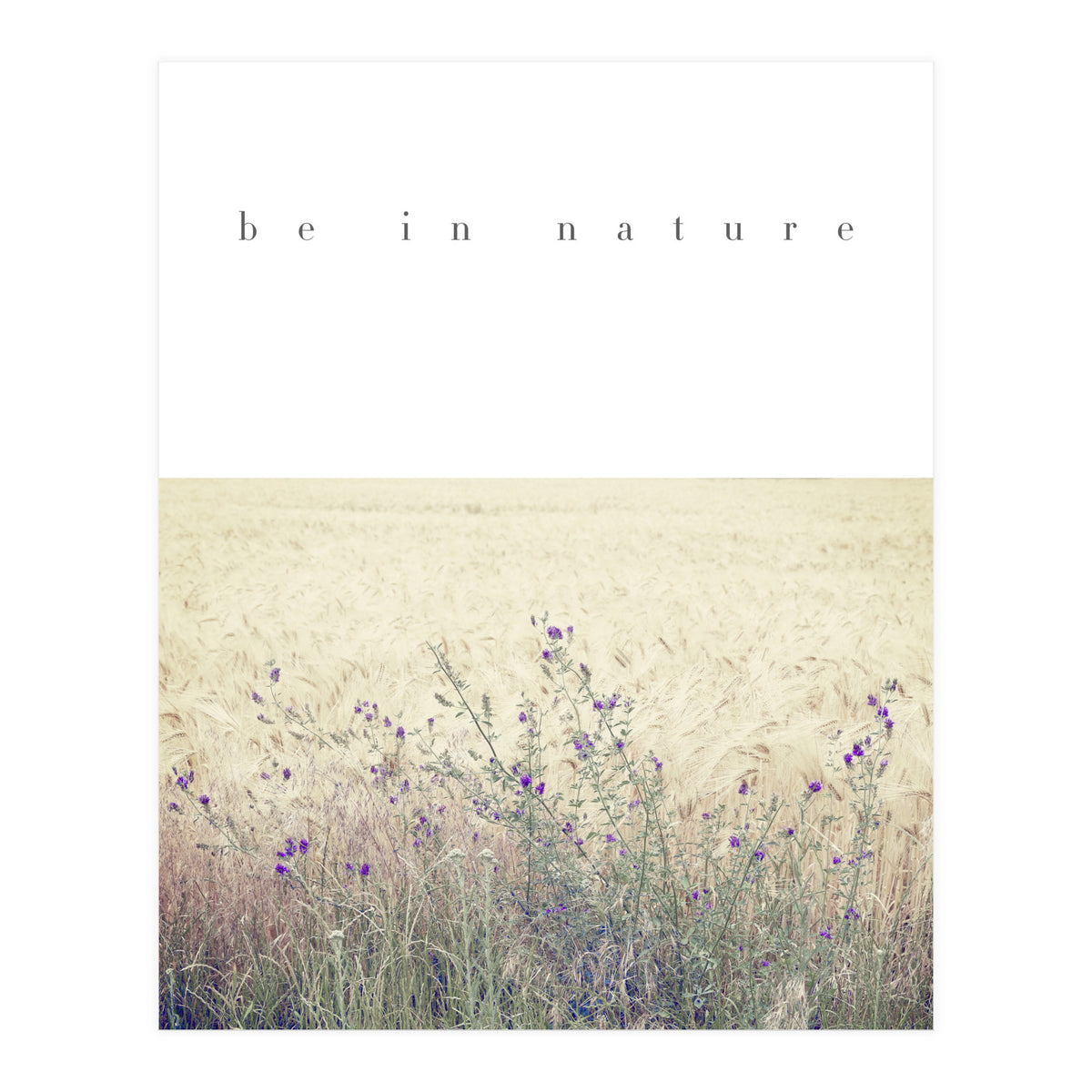be in nature (Print Only)