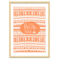 Hakuna Matata Orange Art Print