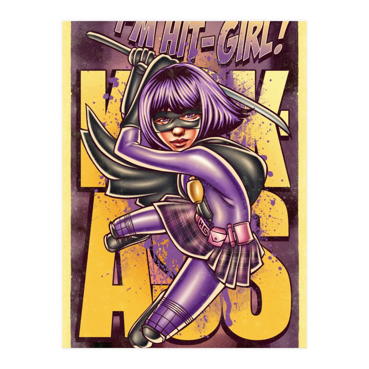 I'm Hit Girl (Print Only)