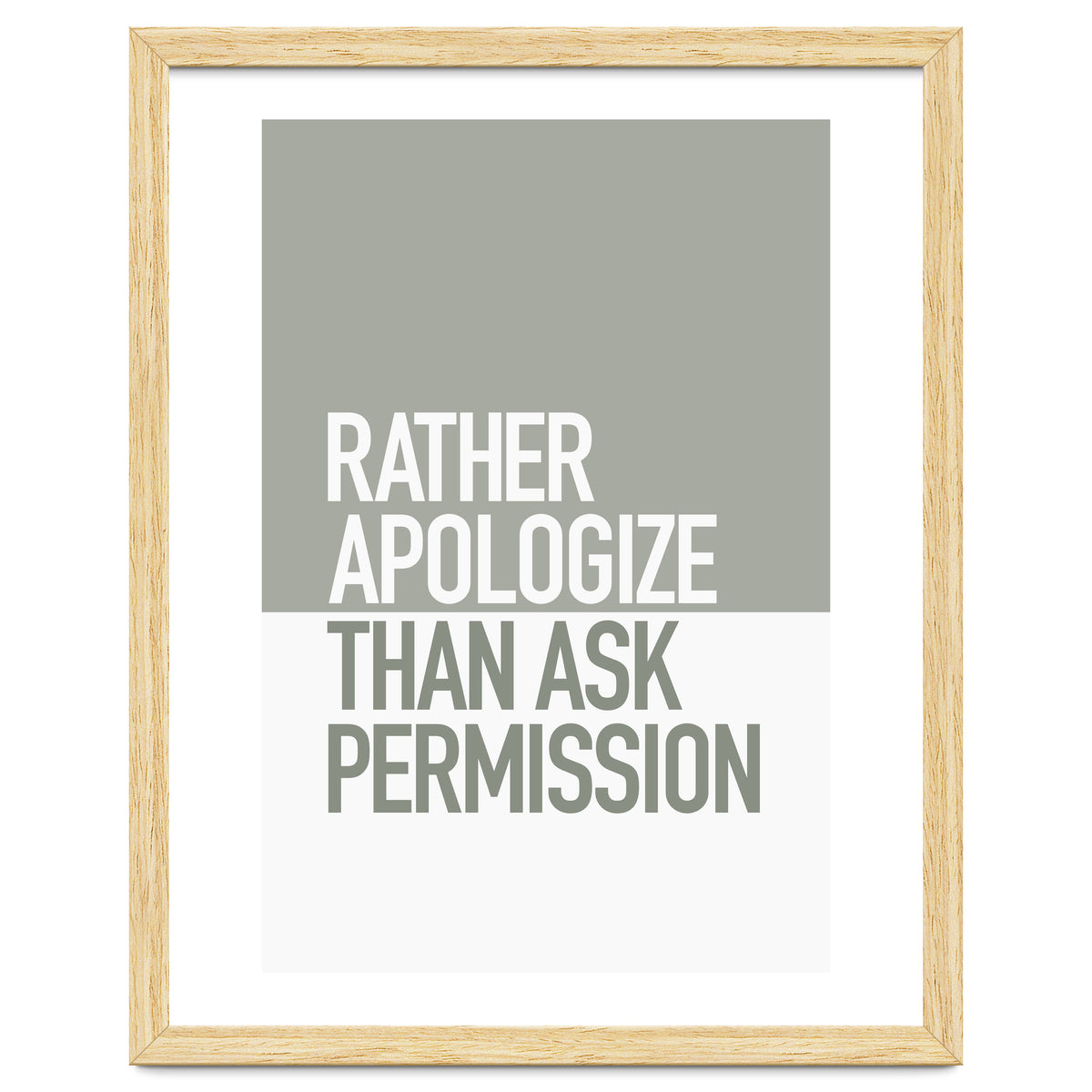 RATHER APOLOGIZE