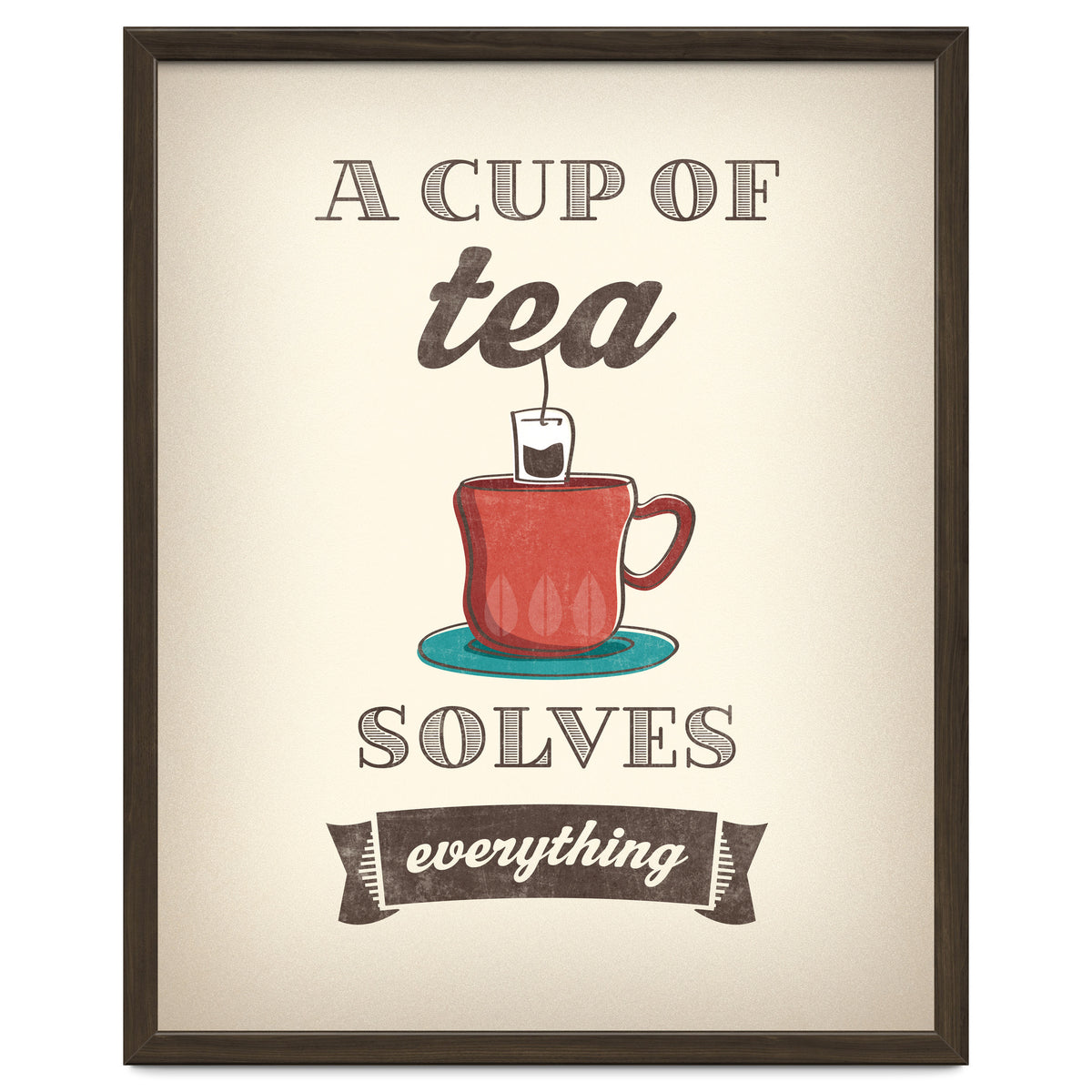 A Cup Of Tea Solves Everything