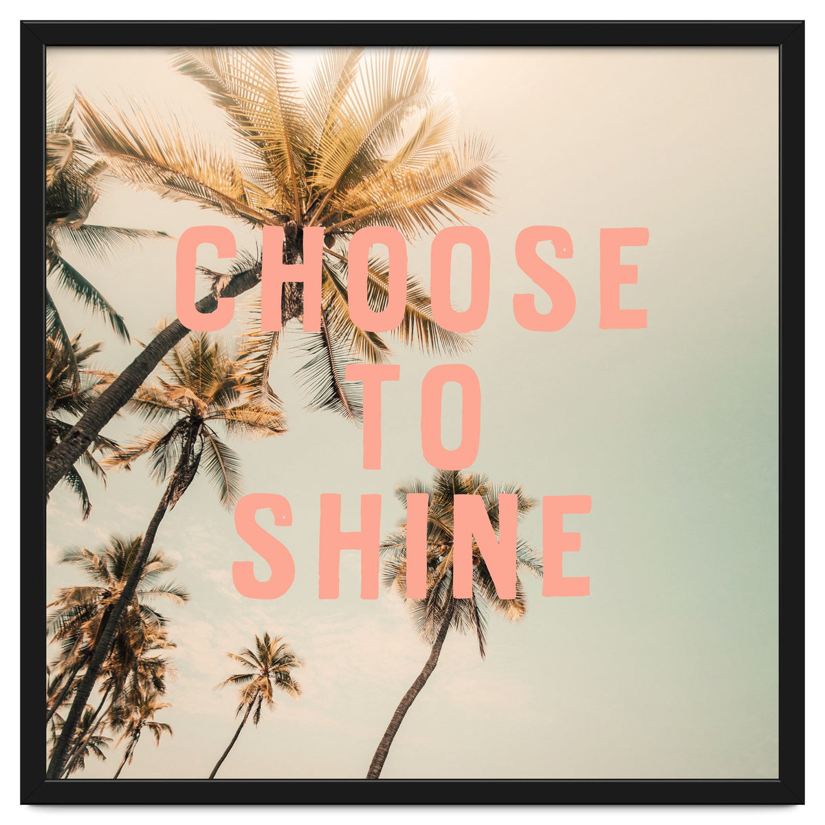 Choose To Shine