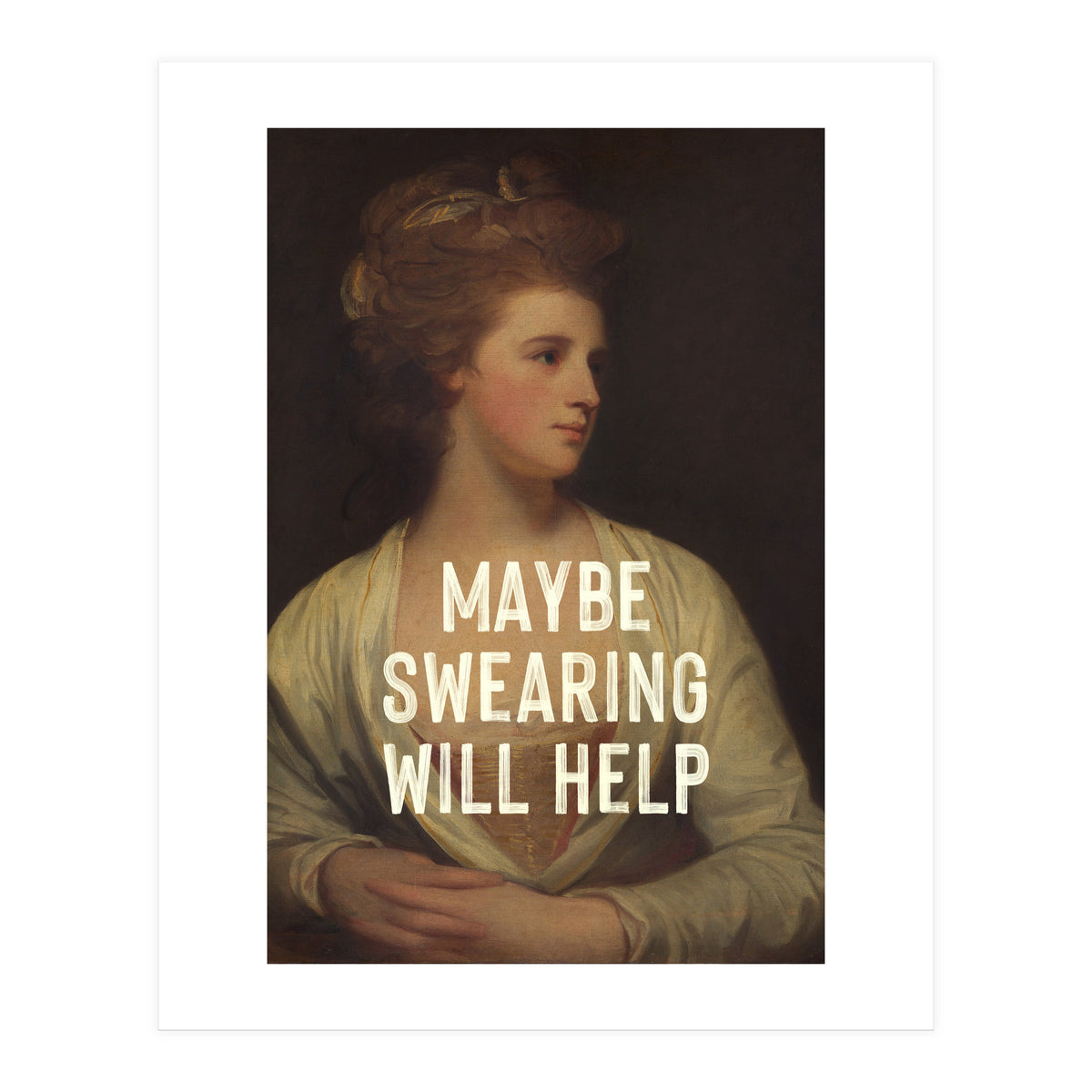 Maybe Swearing Will Help (Print Only)