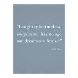 Laughter, Imagination, Dreams, Quote Disney Blue (Print Only) thumbnail