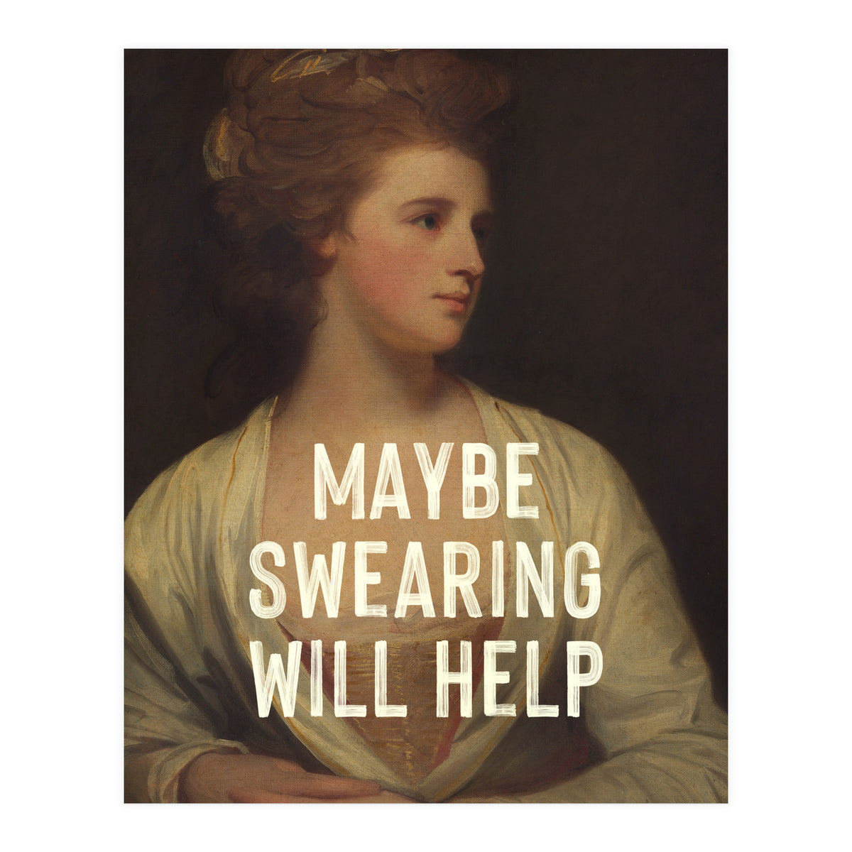 Maybe Swearing Will Help (Print Only)