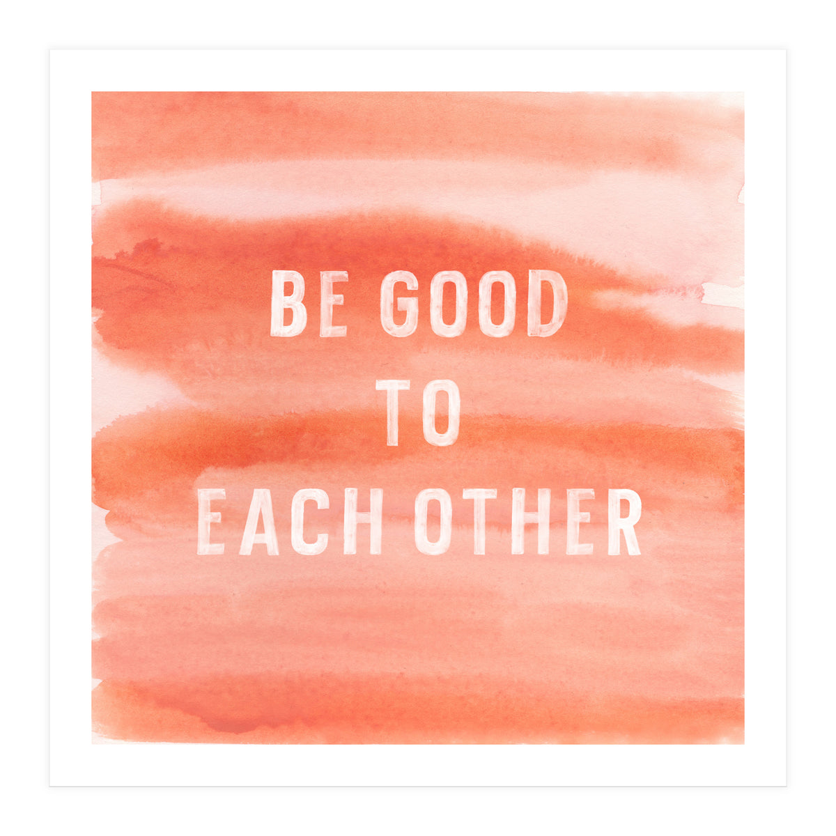 Be Good (Print Only)