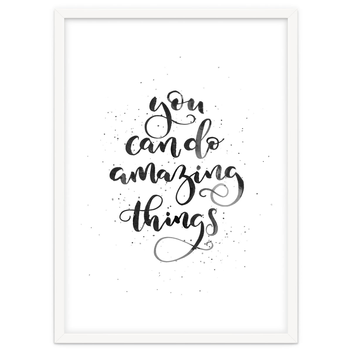 You Can Do Amazing Things