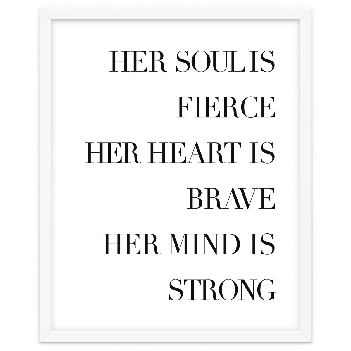 Fierce, Brave, Strong Female Empowerment Quote