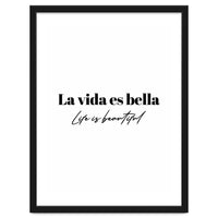 Life Is Beautiful (In Spanish)