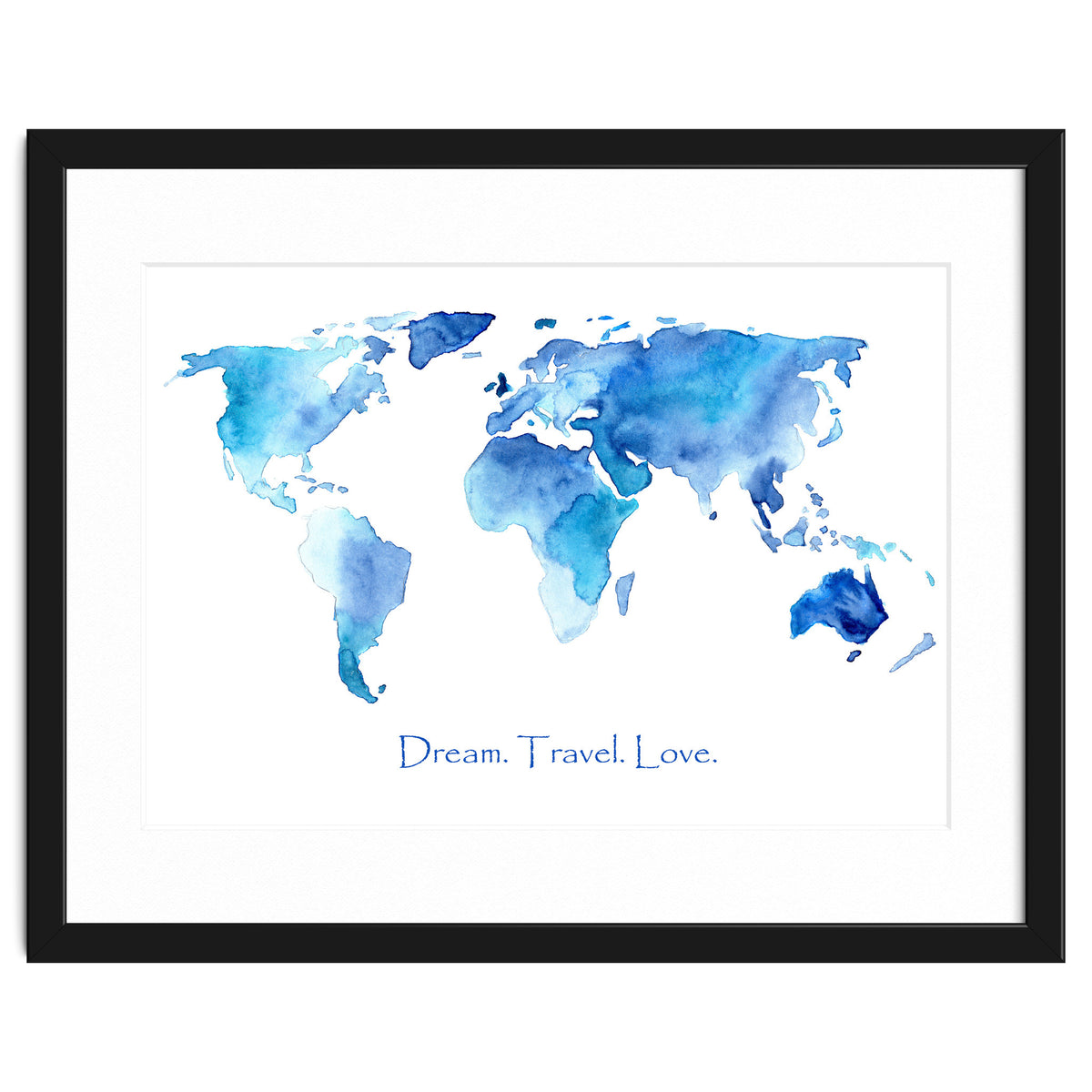 Dream. Travel. Love || watercolor