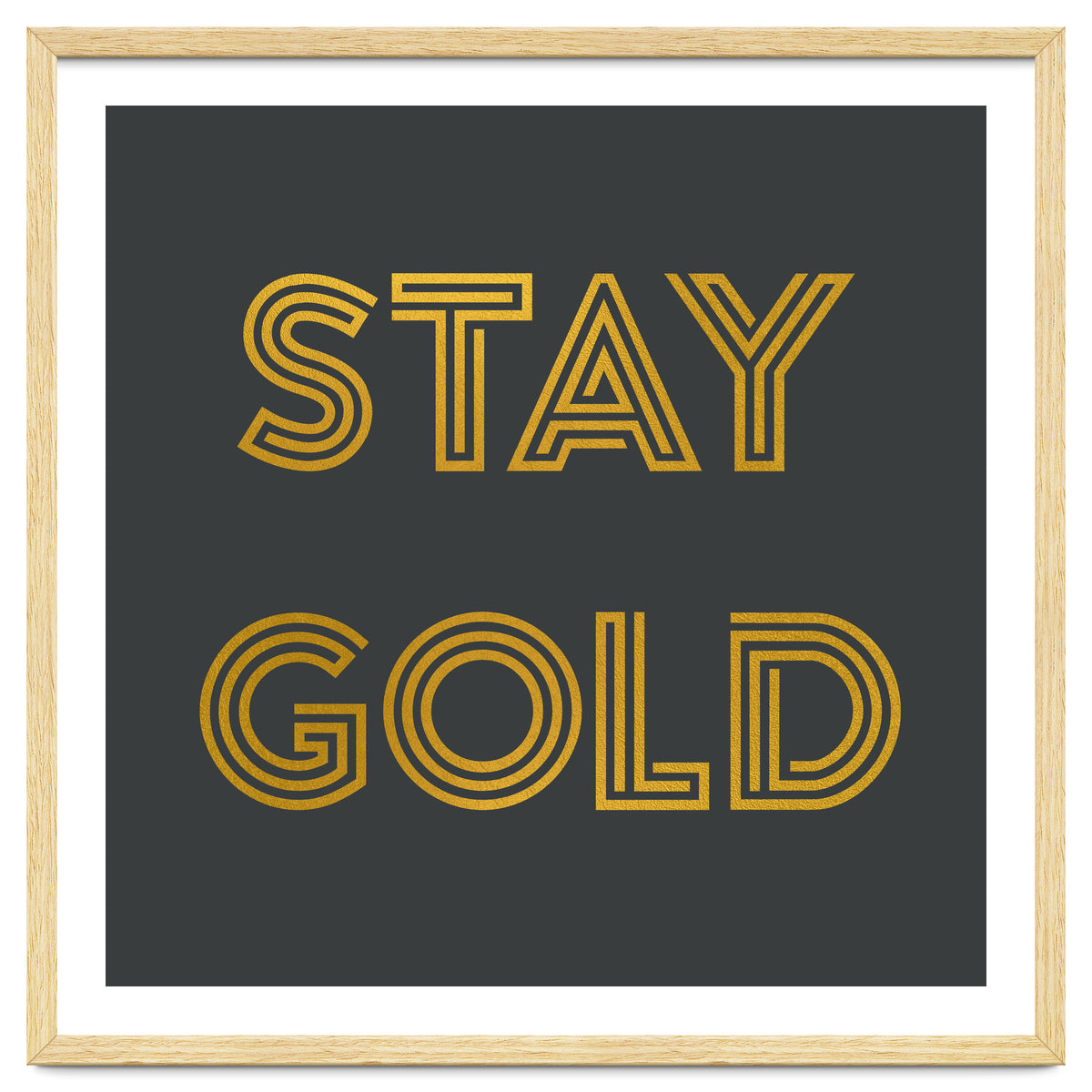 Stay Gold