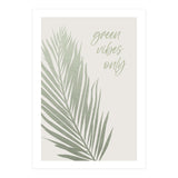 Green vibes only (Print Only) thumbnail