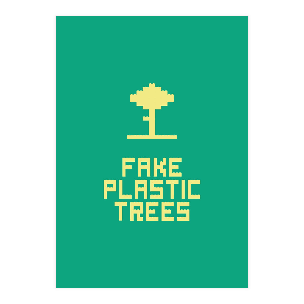 Fake Plastic Trees (Print Only)