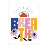 Take A Deep Breath Rgb (Print Only) thumbnail