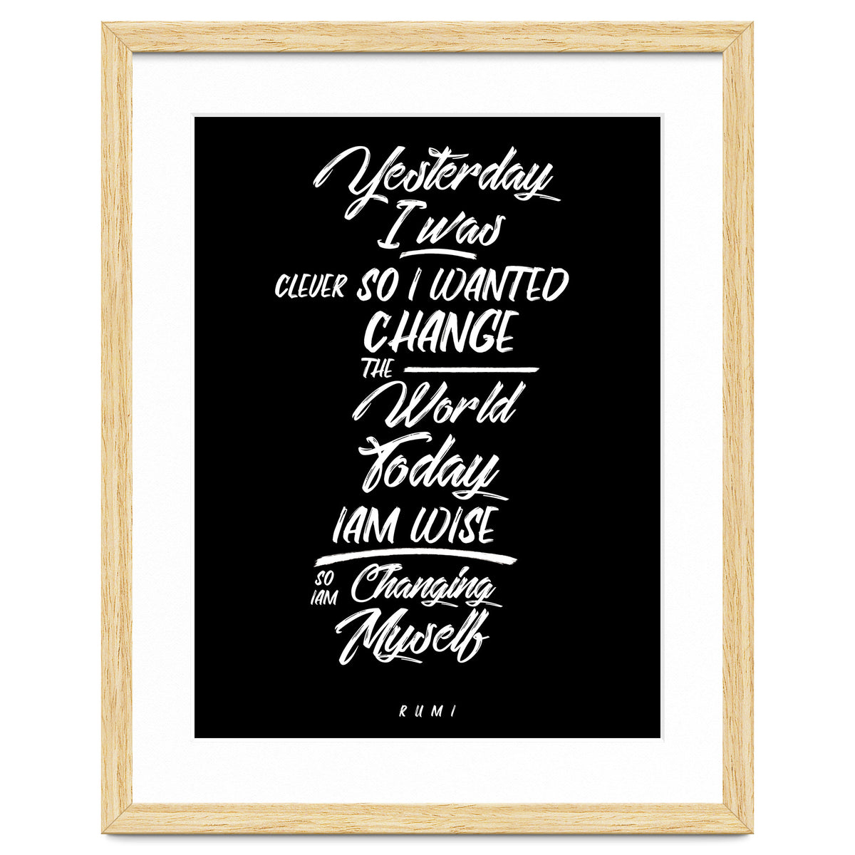 Changing Myself - Rumi Quote Typography