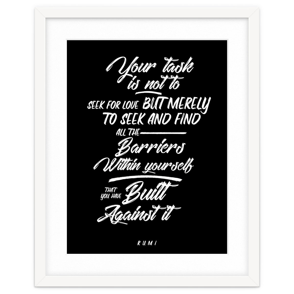 Don't Seek For Love - Rumi Quote Typography